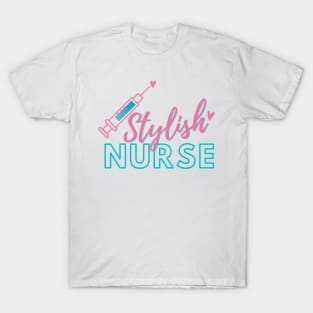 Stylish Nurse - Nurse Design T-Shirt